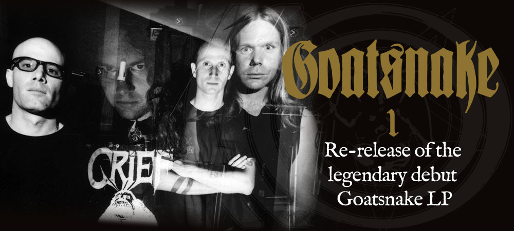 Re-release of the legendary debut Goatsnake LP